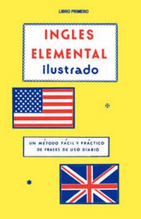 Abbildung von: Ingles Elemental Ilustrado Libro Primero - Govill Publishers