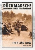 Cover: Ruckmarsch Then and Now - After the Battle