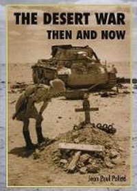 Abbildung von: The Desert War Then and Now - After the Battle