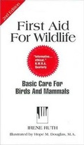 Cover: First Aid for Wildlife: Volume 7 - Bick Publishing House,U.S.