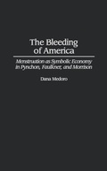 Cover: The Bleeding of America - Praeger Publishers Inc