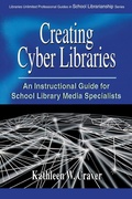 Cover: Creating Cyber Libraries - Libraries Unlimited Inc