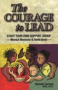 Cover: The Courage to Lead - Bick Publishing House,U.S.
