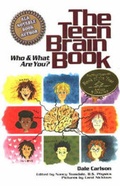 Cover: Teen Brain Book - Bick Publishing House,U.S.