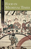 Cover: Food in Medieval Times - Greenwood Press