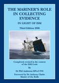 Cover: The Mariner's Role in Collecting Evidence - The Nautical Institute