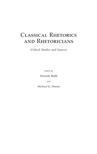 Enlarge image Cover: Classical Rhetorics and Rhetoricians - Greenwood Press