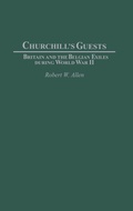 Cover: Churchill's Guests - Praeger Publishers Inc