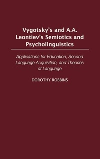 Abbildung von: Vygotsky's and A.A. Leontiev's Semiotics and Psycholinguistics - Praeger Publishers Inc