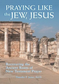 Enlarge image Cover: Praying Like the Jew, Jesus - Messianic Jewish Publishers