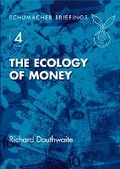 Cover: The Ecology of Money - Green Books
