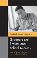 Cover: The Black Student's Guide to Graduate and Professional School Success - Praeger Publishers Inc
