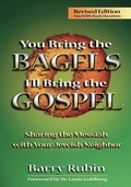 Cover: You Bring the Bagels I'll Bring the Gospel - Messianic Jewish Publishers