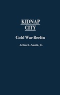Cover: Kidnap City - Praeger Publishers Inc
