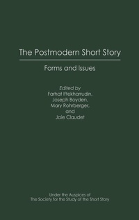 Enlarge image Cover: The Postmodern Short Story - Praeger Publishers Inc