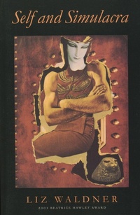 Enlarge image Cover: Self and Simulacra - ALICE JAMES BOOKS