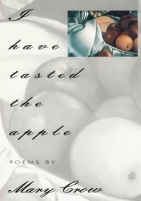 Enlarge image Cover: I Have Tasted the Apple - BOA Editions, Limited
