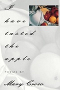 Cover: I Have Tasted the Apple - BOA Editions, Limited