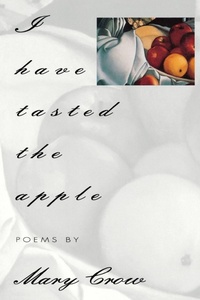 Enlarge image Cover: I Have Tasted the Apple - BOA Editions, Limited