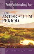 Cover: The Antebellum Period - Greenwood Press