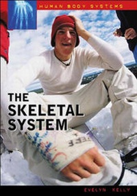Enlarge image Cover: The Skeletal System - Greenwood Press