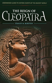 Enlarge image Cover: The Reign of Cleopatra - Greenwood Press