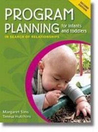 Enlarge image Cover: Program Planning for Infants and Toddlers - Pademelon Press Pty Ltd