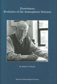 Enlarge image Cover: Eyewitness - Evolution of the Atmospheric Sciences - American Meteorological Society