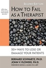 Cover: How to Fail as a Therapist, 2nd Edition - Impact Publishers Inc.,U.S.