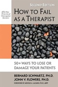 Cover: How to Fail as a Therapist, 2nd Edition - Impact Publishers Inc.,U.S.