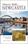 Cover: Historic Walks in and Around Newcastle - Palatine Books