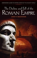 Cover: The Decline and Fall of the Roman Empire - Greenwood Press