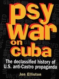Cover: Psywar On Cuba - Ocean Press