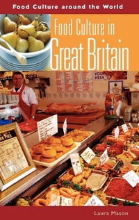 Abbildung von: Food Culture in Great Britain - Greenwood Press