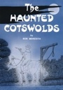Cover: Haunted Cotswolds - Reardon Publications