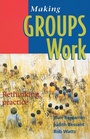 Cover: Making Groups Work - Allen & Unwin