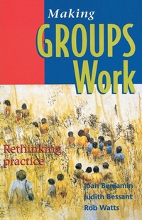 Enlarge image Cover: Making Groups Work - Allen & Unwin