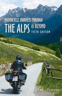Abbildung von: Motorcycle Journeys Through the Alps & Beyond - Whitehorse Press