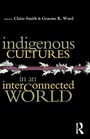 Cover: Indigenous Cultures in an Interconnected World - Allen & Unwin