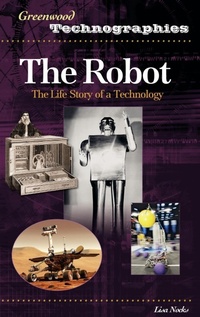 Enlarge image Cover: The Robot - Greenwood Press