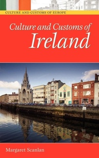 Enlarge image Cover: Culture and Customs of Ireland - Greenwood Press