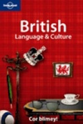 Cover: British Language and Culture - Lonely Planet Publications