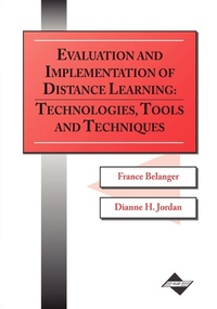 Enlarge image Cover: Evaluation and Implementation of Distance Learning-Technologies Tools and Techniques - IGI Publishing