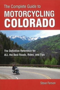 Abbildung von: Complete Guide to Motorcycling Colorado - Whitehorse Press
