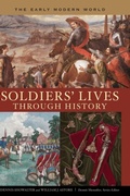 Cover: Soldiers' Lives through History - The Early Modern World - Greenwood Press