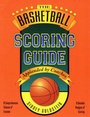 Cover: Basket Ball Scoring Guide - Golden Aura Publishing,U.S.