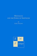 Cover: Montaigne and the Ethics of Skepticism - Rookwood Press