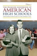 Cover: The Praeger Handbook of American High Schools - Praeger Publishers Inc