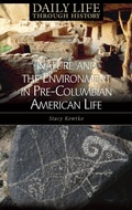 Cover: Nature and the Environment in Pre-Columbian American Life - Greenwood Press