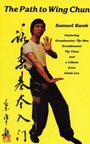Cover: Path to Wing Chun - Paul H. Crompton Ltd